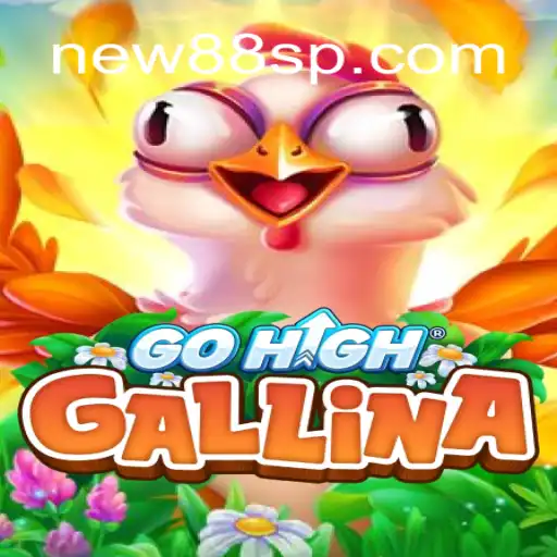GoHighGallina: The Exciting Slot Adventure on the NEW88.COM Platform